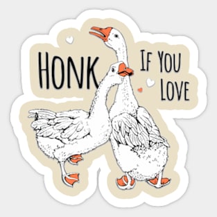 Honk if you love Sticker